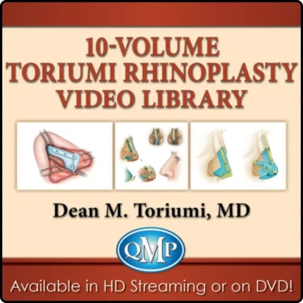 QMP 10-Volume Toriumi Rhinoplasty Video Library (CME VIDEOS)