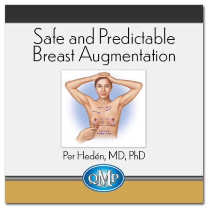 Quality Medical Publishing Safe and Predictable Breast Augmentation