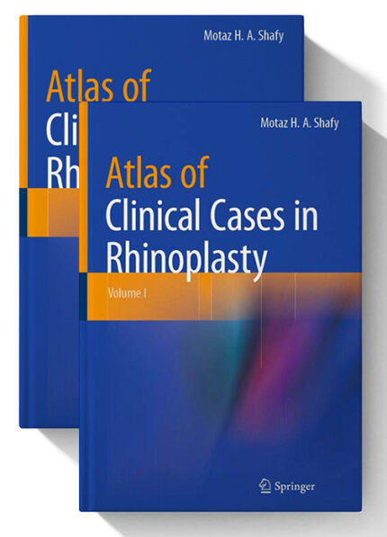 Atlas of Clinical Cases in Rhinoplasty: 2 Volume Set – 2023