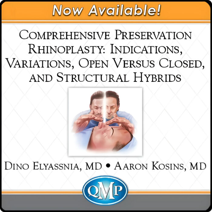 Comprehensive Preservation Rhinoplasty: Indications, Variations, Open Versus Closed, and Structural Hybrids - Image 2