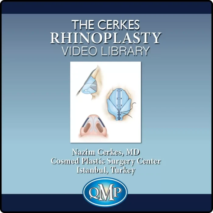 Cerkes Rhinoplasty Video Library bu Nazim Cerkes, MD