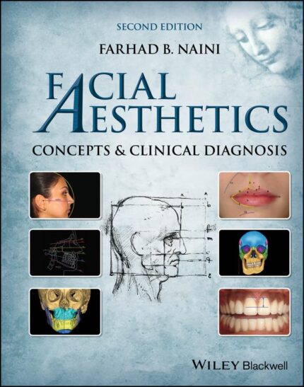 Facial Aesthetics: Concepts and Clinical Diagnosis, 2nd edition (Original PDF)