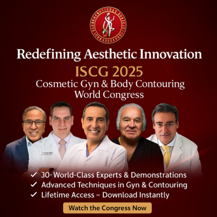 ISCG 2025 Cosmetic Gyn & Body Contouring 3-Days World Congress (Video library)