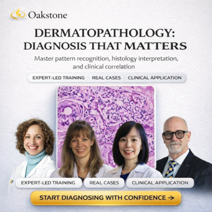 Oakstone Dermatopathology 2025 (Video Library)