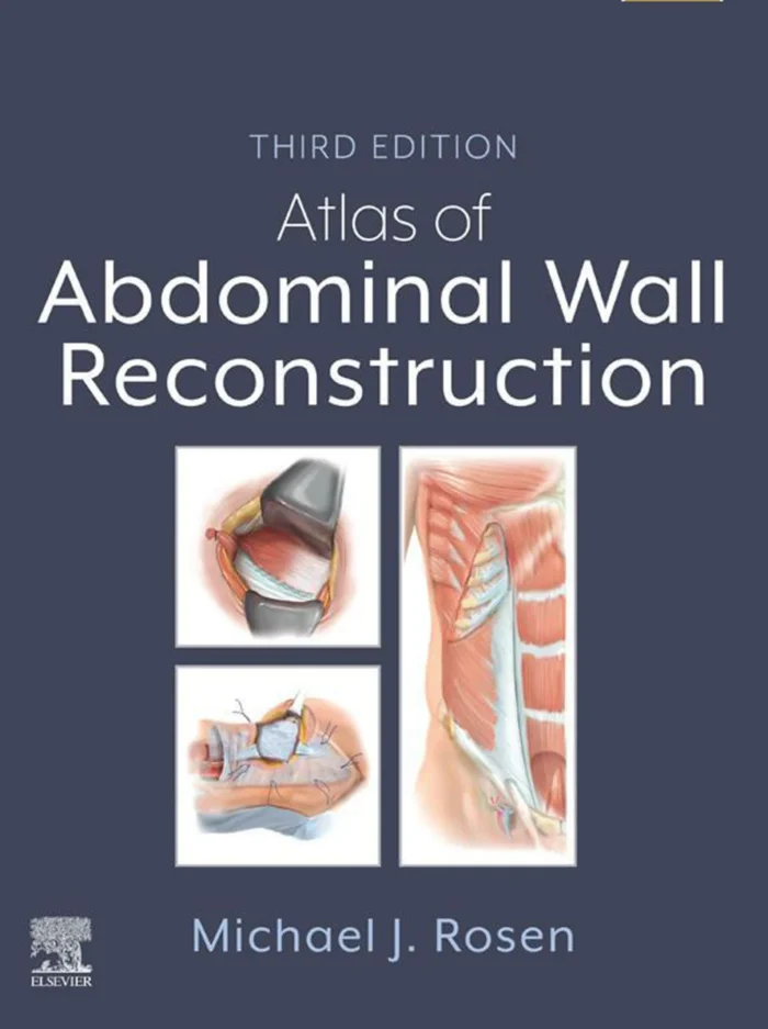 Atlas of Abdominal Wall Reconstruction, 3rd Edition (Original PDF ...